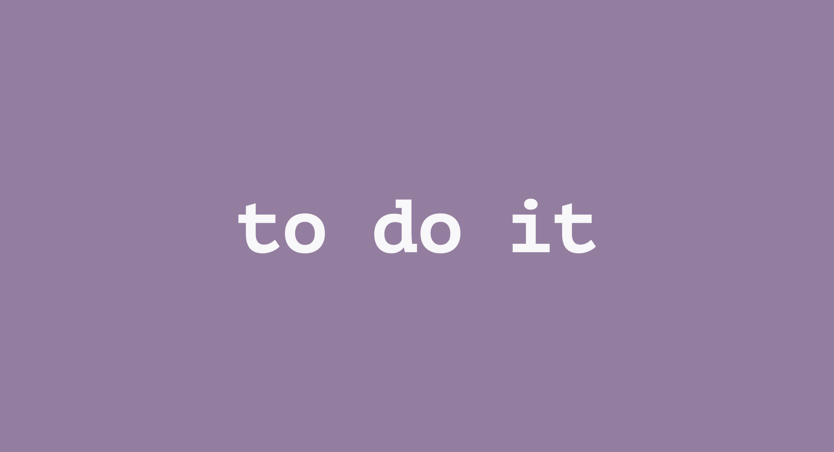 To Do It App